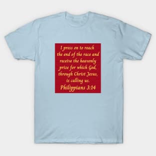 Bible Verse Philippians 3:14 T-Shirt